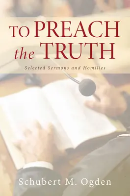 Predicare la verità - To Preach the Truth