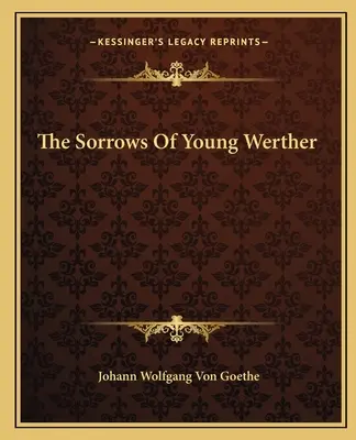 I dolori del giovane Werther - The Sorrows Of Young Werther