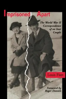 Imprigionati a parte: La corrispondenza di una coppia Issei durante la Seconda Guerra Mondiale - Imprisoned Apart: The World War II Correspondence of an Issei Couple