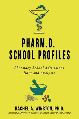 Profili delle scuole di dottorato: Dati e analisi delle ammissioni alle scuole di farmacia - Pharm.D. School Profiles: Pharmacy School Admissions Data and Analysis