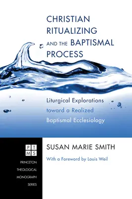 Ritualizzazione cristiana e processo battesimale - Christian Ritualizing and the Baptismal Process