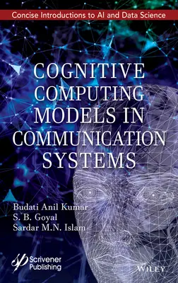 Modelli di calcolo cognitivo nei sistemi di comunicazione - Cognitive Computing Models in Communication Systems