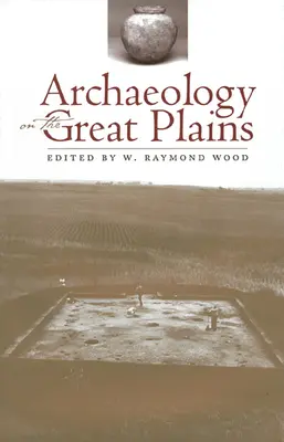 Archeologia nelle Grandi Pianure - Archaeology on the Great Plains