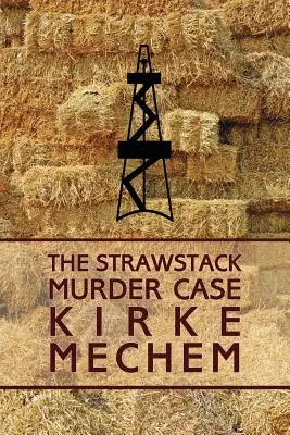 Il caso dell'omicidio di Strawstack - The Strawstack Murder Case