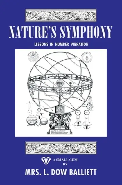La sinfonia della natura: lezioni sulla vibrazione dei numeri - Nature's Symphony Lessons in Number Vibration