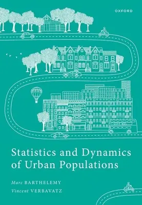 Statistica e dinamica delle popolazioni urbane: Risultati empirici e approcci teorici - Statistics and Dynamics of Urban Populations: Empirical Results and Theoretical Approaches