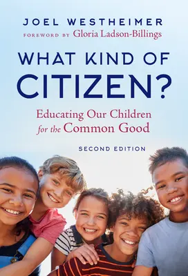 Che tipo di cittadino? Educare i nostri figli al bene comune - What Kind of Citizen?: Educating Our Children for the Common Good