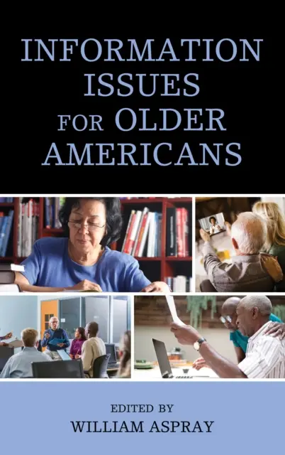 Problemi di informazione per gli anziani americani - Information Issues for Older Americans