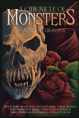 Una cronaca di mostri: Antologia fantasy - A Chronicle of Monsters: A Fantasy Anthology