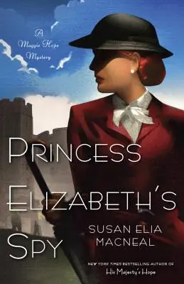 La spia della Principessa Elisabetta - Princess Elizabeth's Spy