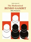 Il gioco d'azzardo di Benko modernizzato - The Modernized Benko Gambit