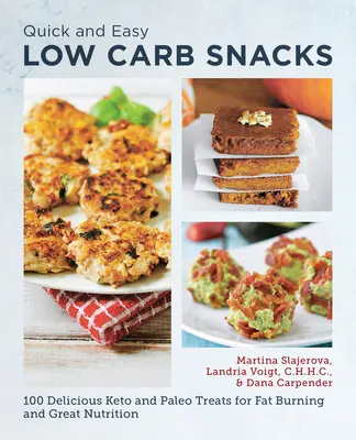 Spuntini facili e veloci a basso contenuto di carboidrati: 75 deliziosi spuntini Keto e Paleo per bruciare i grassi e nutrirsi al meglio - Quick and Easy Low Carb Snacks: 75 Delicious Keto and Paleo Treats for Fat Burning and Great Nutrition