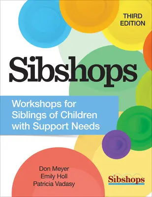 Sibshops: Laboratori per fratelli e sorelle di bambini con esigenze di sostegno - Sibshops: Workshops for Siblings of Children with Support Needs