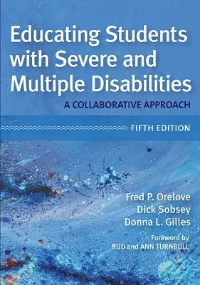 Educare gli studenti con disabilità gravi e multiple - Educating Students with Severe and Multiple Disabilities