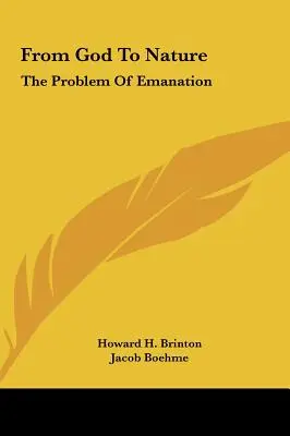 Da Dio alla natura: Il problema dell'emanazione - From God To Nature: The Problem Of Emanation