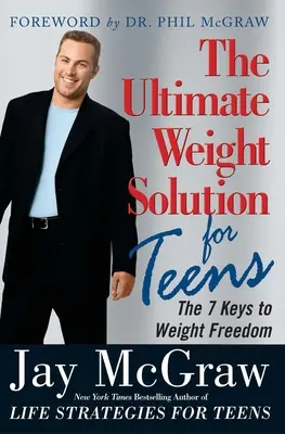 Soluzione definitiva per il peso degli adolescenti - Ultimate Weight Solution for Teens