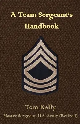 Manuale del sergente di squadra - A Team Sergeant's Handbook