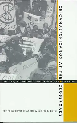 Chicanas/Chicanos al bivio: Cambiamenti sociali, economici e politici - Chicanas/Chicanos at the Crossroads: Social, Economic, and Political Change