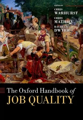 Il manuale di Oxford sulla qualità del lavoro - The Oxford Handbook of Job Quality