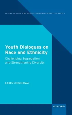 Dialoghi giovanili su razza ed etnia: Sfidare la segregazione e rafforzare la diversità - Youth Dialogues on Race and Ethnicity: Challenging Segregation and Strengthening Diversity