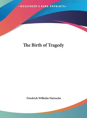 La nascita della tragedia - The Birth of Tragedy