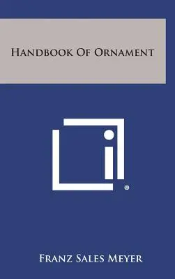Manuale dell'ornamento - Handbook Of Ornament