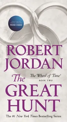 La grande caccia: il secondo libro de “La ruota del tempo”. - The Great Hunt: Book Two of 'The Wheel of Time'