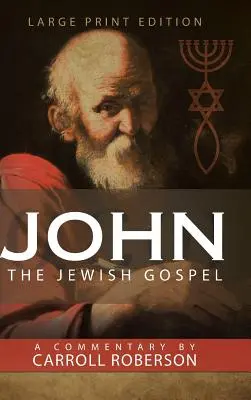 Giovanni, il Vangelo ebraico - John The Jewish Gospel