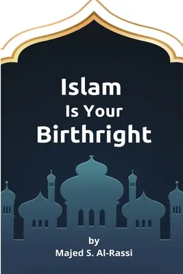L'Islam è il tuo diritto di nascita - Islam Is Your Birthright