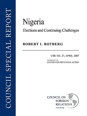 Nigeria: Elezioni e sfide continue - Nigeria: Elections and Continuing Challenges