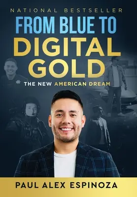 Dal blu all'oro digitale: Il nuovo sogno americano - From Blue to Digital Gold: The New American Dream