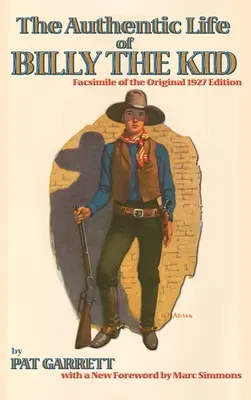 La vita autentica di Billy the Kid - The Authentic Life of Billy the Kid
