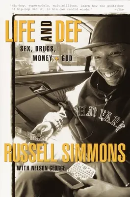 Vita e Dif: Sesso, droga, denaro e Dio - Life and Def: Sex, Drugs, Money, + God
