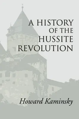 Storia della rivoluzione hussita - A History of the Hussite Revolution