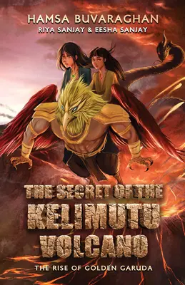 Il segreto del vulcano Kelimutu: L'ascesa del Garuda d'oro - The Secret of the Kelimutu Volcano: The Rise of Golden Garuda