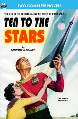Dieci alle stelle e I conquistatori - Ten to the Stars & The Conquerors