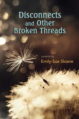 Disconnessioni e altri fili spezzati - Disconnects and Other Broken Threads