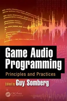 Programmazione audio dei giochi: Principi e pratiche - Game Audio Programming: Principles and Practices