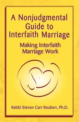 Una guida non giudicante al matrimonio interreligioso - A Nonjudgmental Guide to Interfaith Marriage