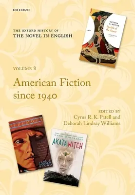 Storia del romanzo in inglese: Volume 8: Narrativa americana dal 1940 - The Oxford History of the Novel in English: Volume 8: American Fiction Since 1940