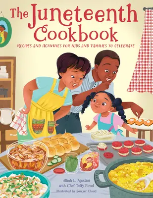 Il ricettario di Juneteenth: Ricette e attività per bambini e famiglie da celebrare - The Juneteenth Cookbook: Recipes and Activities for Kids and Families to Celebrate