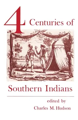 Quattro secoli di Indiani del Sud - Four Centuries of Southern Indians