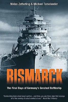 Bismarck: Gli ultimi giorni della più grande nave da guerra tedesca - Bismarck: The Final Days of Germany's Greatest Battleship