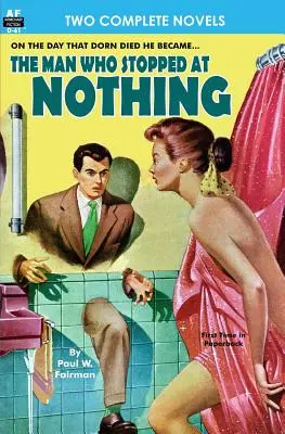 L'uomo che non si fermava davanti a nulla, L'uomo che non si fermava davanti a nulla & Dieci dall'infinito - Man Who Stopped at Nothing, The & Ten From Infinity
