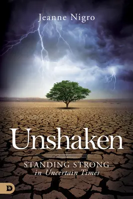 Scossi: Restare forti in tempi incerti - Unshaken: Standing Strong in Uncertain Times