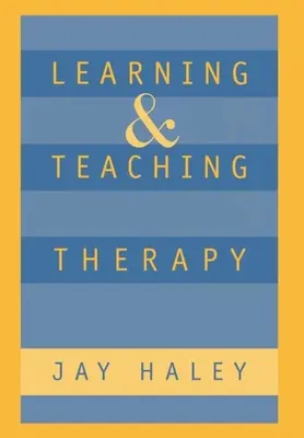 Apprendimento e insegnamento della terapia - Learning and Teaching Therapy