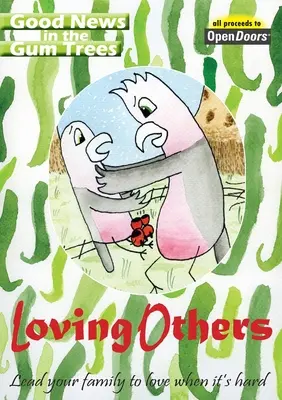 Amare gli altri + Gioia - Loving Others + Joy