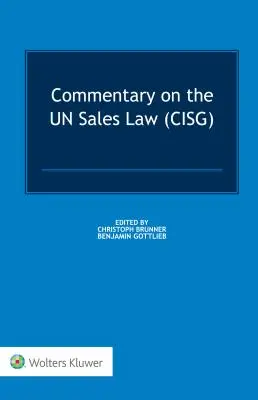 Commento al Diritto di Vendita delle Nazioni Unite - Commentary on the Un Sales Law