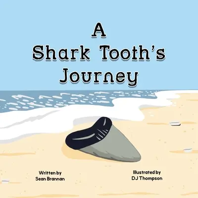 Il viaggio di un dente di squalo - A Shark Tooth's Journey
