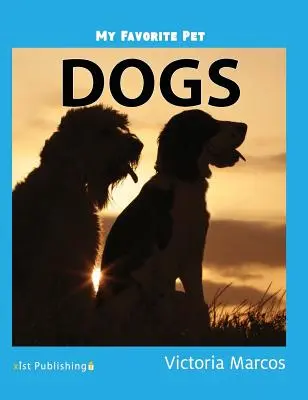 Il mio animale domestico preferito: I cani - My Favorite Pet: Dogs